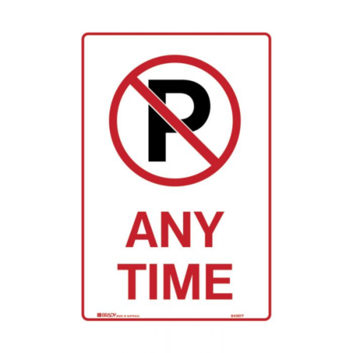 Picture of NO PARKING ANY TIME SIGN 450MM (H) X 300MM (W) METAL