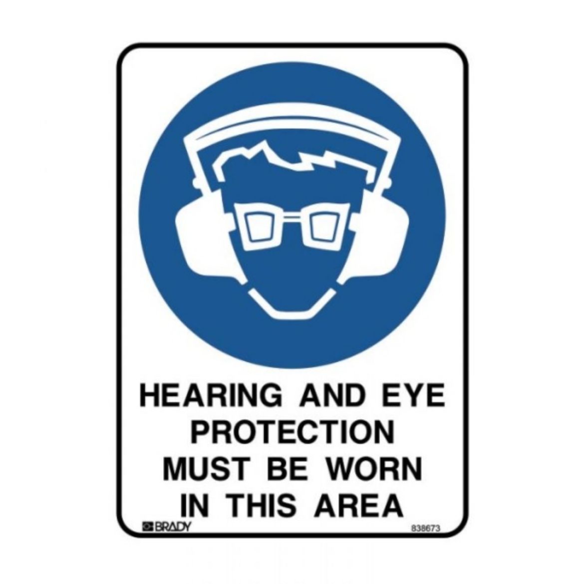 Picture of HEARING AND EYE PROTECTION MUST BE WORN SIGN 300MM (H) X 225MM (W) METAL