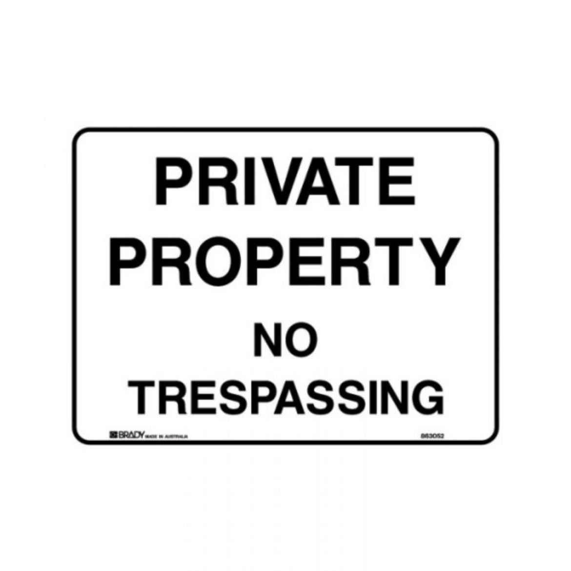 Picture of 840117 - PRIVATE PROPERTY NO TRESPASSING SIGN 450MM(H) X 600MM(W) POLYPROPYLENE